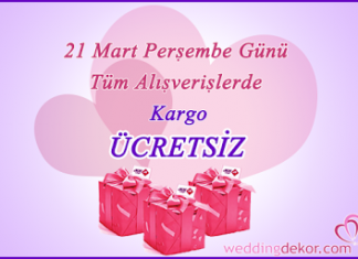 Weddindekor.com da bugün kargo bedava