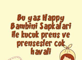 HAPPY BAMBİNİ İLE 2 ÇOCUĞUMUZA HEDİYELERİMİZ VAR